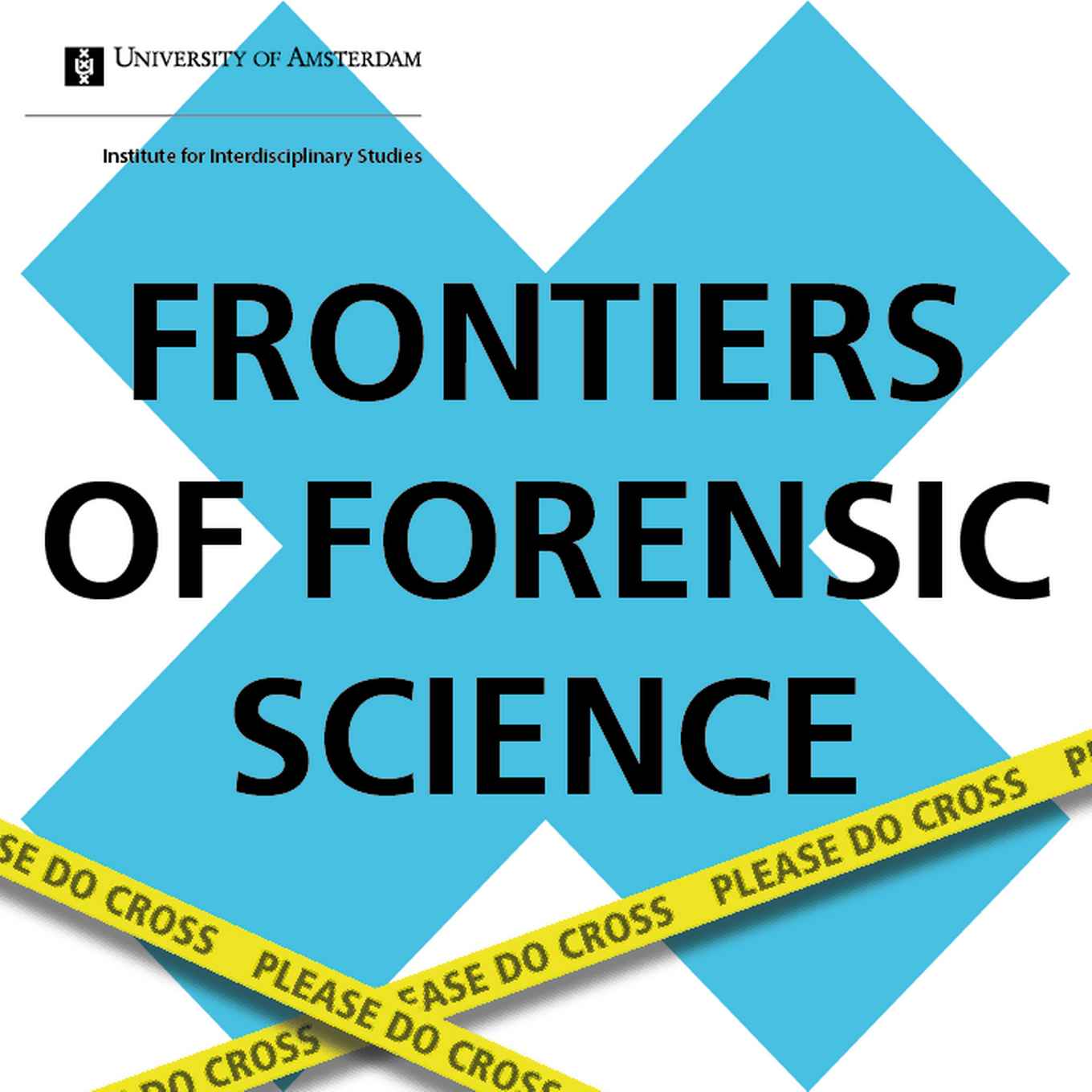 Frontiers of Forensic Science